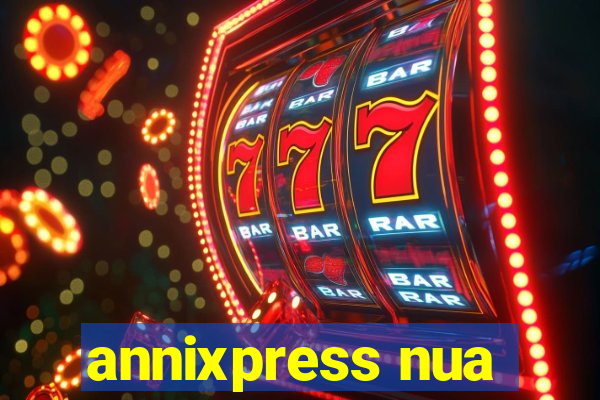 annixpress nua